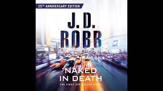 Naked in Death In Death Book 1 By J D Robb  FullLength Audiobook [upl. by Corron]