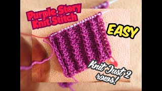 NEW PURPLE STORY KNIT STITCH EASY FOR BEGINNERS KNITTING PATTERN QUICK KNIT DIY  ANA VANILA ARTS [upl. by Aikem658]