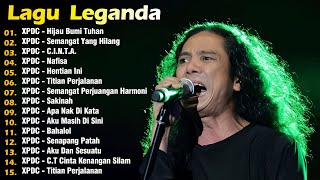 XPDC Full Album  Lagu XPDC Leganda  Hijau Bumi Tuhan Nafisa  Lagu Rock Kapak Terpilih 90an [upl. by Nath]