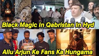 Hyderabad Ke Qabristan Me Ho Raha Black Magic  Allu Arjun Ke Fans Ko Aaya Gussa Hungama  KTR News [upl. by Behka]