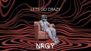 Lets Go Crazy OFFICIAL AUDIO [upl. by Fezoj]