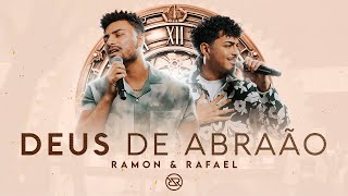 Deus de Abraão  Ramon e Rafael DVD O Tempo  Ao Vivo [upl. by Bickart]