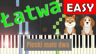 🎹 Pieski małe dwa  Piano Tutorial łatwa wersja 🎵 NUTY W OPISIE 🎼 [upl. by Dayiz923]