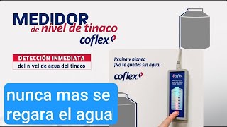 Indicador LED para tinaco Coflex  Ya no se regara el agua 💧💧💧 nunca más 👷‍♂️👨‍🔧 [upl. by Palma867]