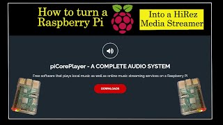 HiRez audio  Raspberry Pi PiCore streamer setup  Setting up picore player as a HighRez streamer [upl. by Htinek660]