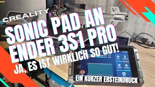 Ja es ist wirklich so gut Creality Sonic Pad an Ender 3S1 Pro  Ein erster Eindruck [upl. by Mercedes]