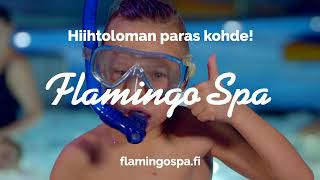 Hiihtoloman paras kohde  Flamingo Spa 💦 [upl. by Salvadore]