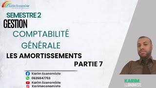 Comptabilité générale S2 Les Amortissements Partie 7 [upl. by Ayoras]