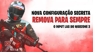 JOGUE SEM DELAY REMOVA PARA SEMPRE O INPUT LAG DO WARZONE 3 [upl. by Aivull]