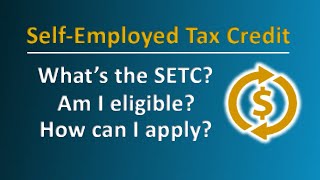 SETC Unlock Up To 32200 with the Self Employed Tax Credit [upl. by Retrak]