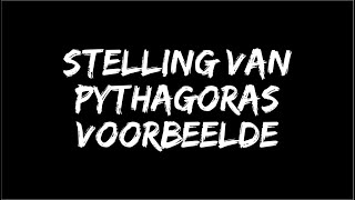 Stelling van Pythagoras Voorbeelde [upl. by Lorak840]