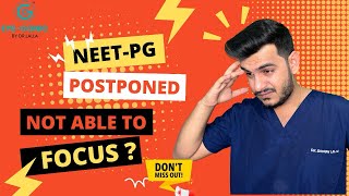 CANT STUDY after NEET PG DELAY  postponement neetpg2024 [upl. by Auqeenwahs]