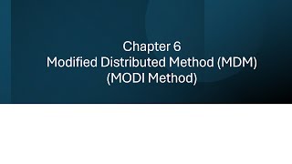 Chapter 6  Modified Distributed Method MDM  Introduction to operation Research [upl. by Idou]