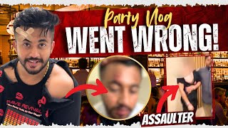 Party Vlog Went Wrong❌🥲 ಅಪರಿಚಿತ ವ್ಯಕ್ತಿಯಿಂದ ಹಲ್ಲೆ🤕 Party Fight Scene sujeethgowdru [upl. by Tawney]