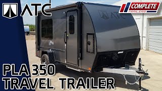 The Ultra Light ATC PLA 350 Mini Travel Trailer [upl. by Dazhahs]