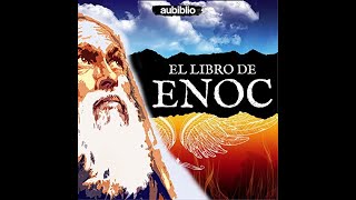 El Libro De Enoc Audiolibro de Enoc [upl. by Geraldina]