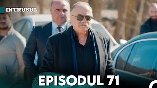 Intrusul Episodul 71  İçerde [upl. by Anelle]