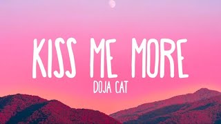 Doja Cat  Kiss Me More Lyrics Ft SZA [upl. by Winzler826]