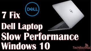 Dell Laptop Slow Performance Windows 10  7 Fix How To [upl. by Klemperer]