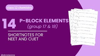 PBlock elements group 17 amp 18 shortnotes for NEET [upl. by Trutko]