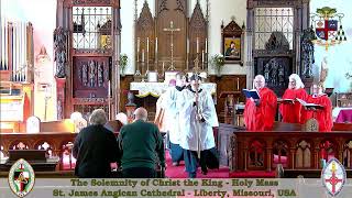 The Solemnity of Christ the King  Holy Mass [upl. by Stanhope]