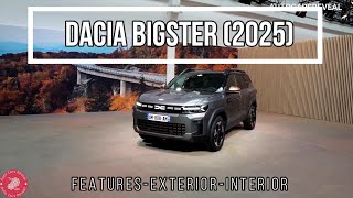 Dacia Bigster 2025 Compact CSUV  Features  Exterior  Interior [upl. by Brechtel]