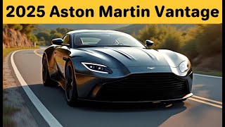 2025 Aston Martin Vantage Review Performance Meets Elegance [upl. by Pippas583]