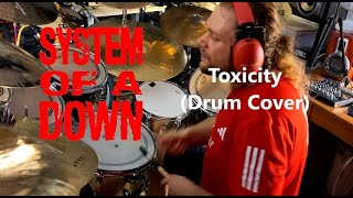 System of a Down  Toxicity Drum Cover [upl. by Kcirad]