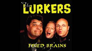 The Lurkers  Cheryl Bunkup Fried Brains [upl. by Lanza]