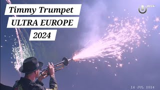 Timmy Trumpet ULTRA EUROPE 2024 ULTRALIVE OFICIAL LIVE [upl. by Charlet477]