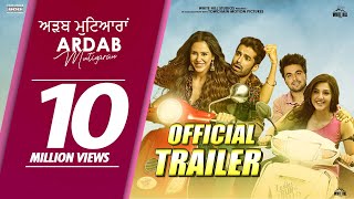 ARDAB MUTIYARAN  Official Trailer  Sonam Bajwa  Ninja  Mehreen Pirzada  Ajay  Rel 18th Oct [upl. by Yssenhguahs]