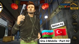 GTA 3 MOBILDE OYNAMAK  GTA 3 GÖREVLERI [upl. by Nidnerb203]