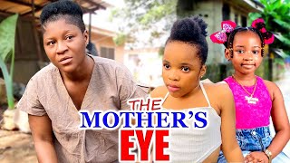 THE MOTHERS EYE NEW TRENDING MOVIE  EBERE OKARODESTINY ETIKOQUEEN NWAOKOYE LATEST NOLLY MOVIE [upl. by Leirbaj]