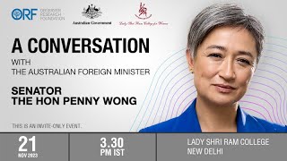 A Conversation with the Australian Foreign Minister Hon Penny Wong With Harsh V Pant ORF [upl. by Aennil]