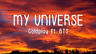 My Universe Coldplay x BTS Lyrics [upl. by Ise]