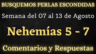 BUSQUEMOS PERLAS ESCONDIDAS 💎 SEMANA 07 AL 13 DE AGOSTO ✅ NEHEMIAS 5  7 [upl. by Secnarf]