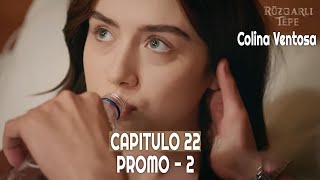 Colina Ventosa  Ruzgarli Tepe  Capitulo 22 en Español  Promo 2  novelasturcas seriesturcas [upl. by Aihselef]