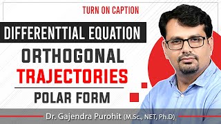 Orthogonal Trajectories  Polar Form  Differential Equation [upl. by Nell]