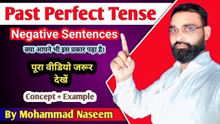 Past Perfect Tense  Negative Sentences Past Perfect  Tense in English Grammar by Md Naseem [upl. by Chaffin]