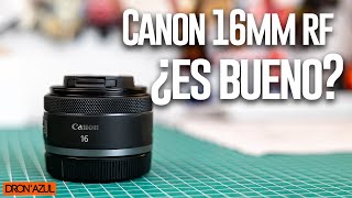 Lente Canon 16 mm todo lo que necesitas saber [upl. by Hoffert]