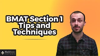 BMAT Section 1 Tips amp Techniques [upl. by Etteinotna964]