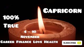 Capricorn 4 Nov  10 November Weekly Horoscope Careers Finance Health Love Education HindiUrdu [upl. by Luap319]