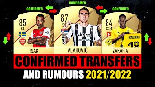 FIFA 22  NEW CONFIRMED TRANSFERS amp RUMOURS 🤪🔥 ft Isak Vlahovic Zakaria… etc [upl. by Reniti]