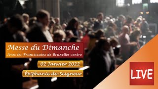 Messe du dimanche  02 Janvier 2022  Épiphanie du Seigneur [upl. by Tommy]