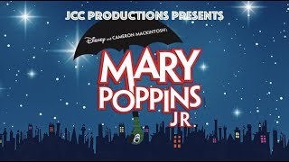 JCC Productions Presents Mary Poppins Jr [upl. by Dickerson]