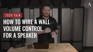 How to Wire a Wall Volume Control for a Speaker on Pro Acoustics Tech Talk Episode 120 [upl. by Aerdnwahs703]