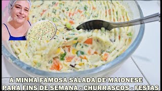 A MINHA FAMOSA SALADA DE MAIONESE PARA FINS DE SEMANA CHURRASCOS  FESTAS🥳 [upl. by Aklam]