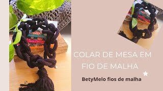 COLAR DE MESA DECORATIVO EM FIO DE MALHA [upl. by Nickie348]