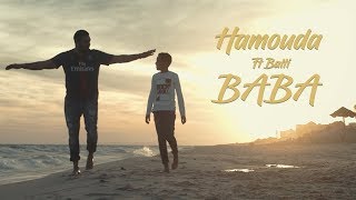 Hamouda ft Balti  Baba ParoleLyrics [upl. by Kemble128]