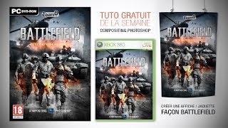 TUTO CRÉER UN PHOTO MONTAGE BATTLEFIELD AVEC PHOTOSHOP [upl. by Buffo987]